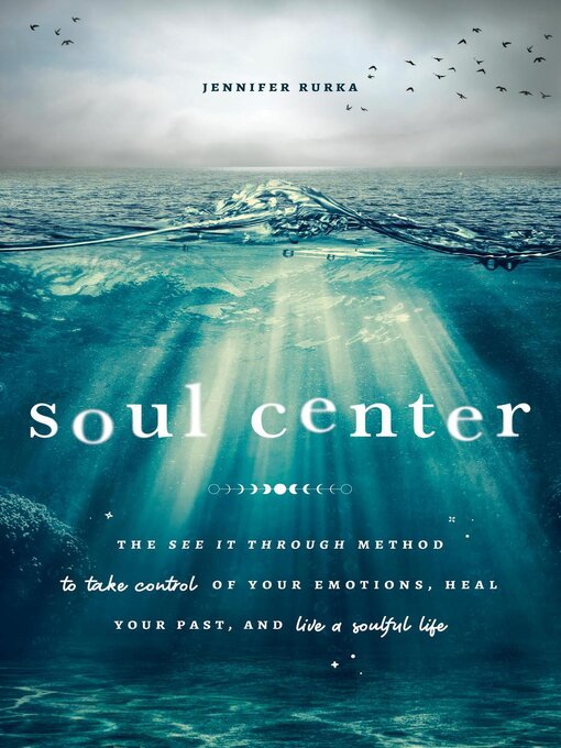 Title details for Soul Center by Jennifer Rurka - Available